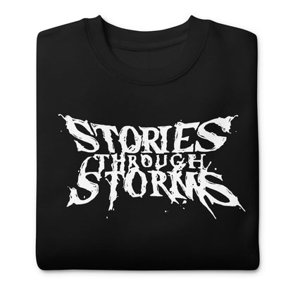 Stories Through Storms Death Sweatshirt